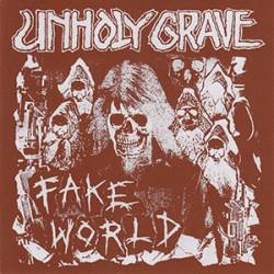 Unholy Grave : Fake World